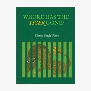 Where has the Tiger Gone?