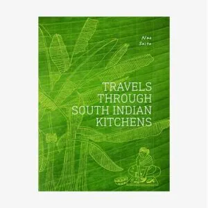 Travels Through South Indian Kitchens