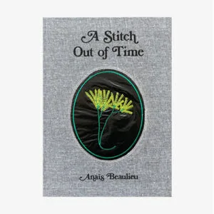 A Stitch Out of Time