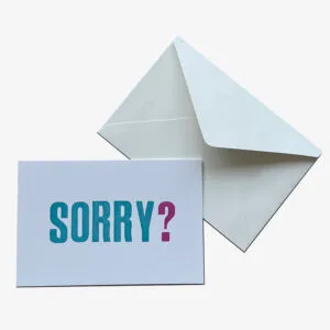 Sorry? Card